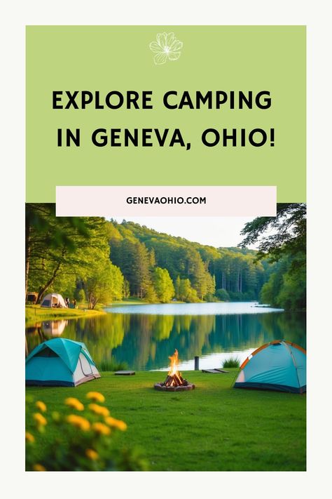 Explore camping in Geneva, Ohio! Two tents by a lakeside campfire surrounded by lush greenery. Geneva On The Lake, Ohio Camping, Camping In Ohio, Lake Camp, Lake Camping, Tent Site, Campfire Cooking, Camping Spots, Lake Geneva