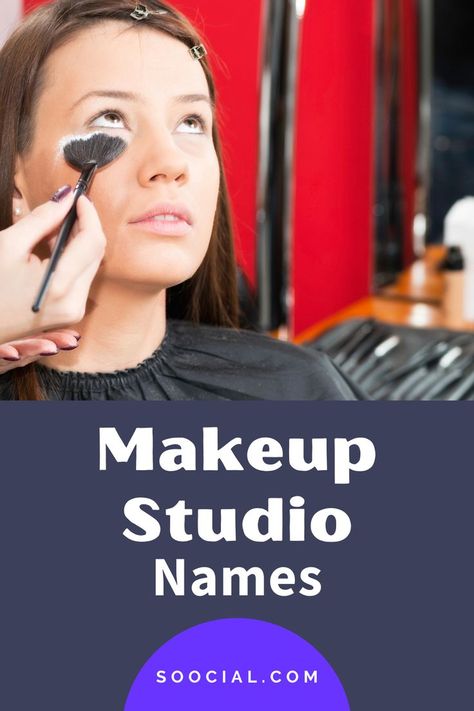 Makeup Studio Names Ideas, Makeup Pages Names Ideas, New Business Names, Makeup Studios, Make Your Eyes Pop, Name Ideas, Makeup Studio, Artist Names, A Name