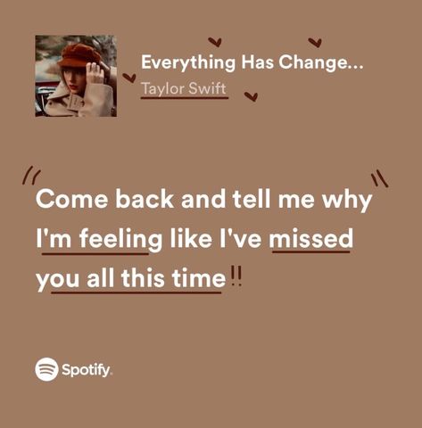 Red Tv Aesthetic, Taylor Swift Spotify, Tv Aesthetic, Everything Has Changed, Red Tv, Red Quotes, Taylor Swift Song Lyrics, Meaningful Lyrics, Everything Has Change