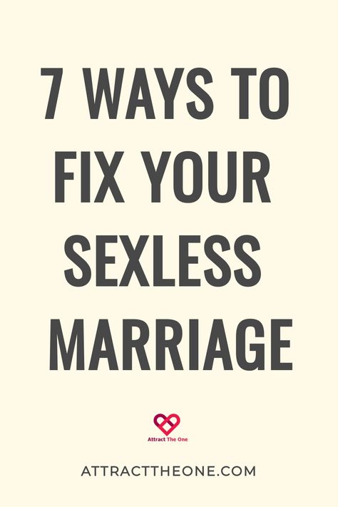 7 ways to fix your sexless marriage. AttractTheOne.com How To Get The Spark Back In Marriage, Reignite The Spark Marriage, Fixing Marriage, Fixing Relationships, Marriage Restoration, Marriage Advice Quotes, Advice For Newlyweds, Dont Lose Hope, Broken Marriage