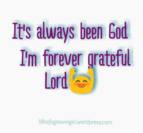 Up And Grateful Lord, Forever Grateful Quotes, Best Christian Quotes, Mother Theresa Quotes, Boyfriend Quotes Funny, Lord Quote, Wedding Vows To Husband, Church Memes, Prayers For My Husband