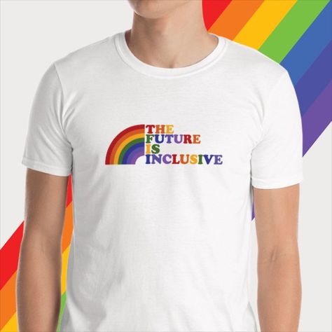 Pride Shirt | LGBT Shirt  | Gender Equality | The Future Is Inclusive | Pride Month Pride Month Shirt Ideas, Pride T Shirt Design, Pride Tshirt Ideas, Pride Shirt Design, Pride Tshirt Design, Pride Outfit Ideas, Simple Shirt Design, Pride Ideas, Pride 2024