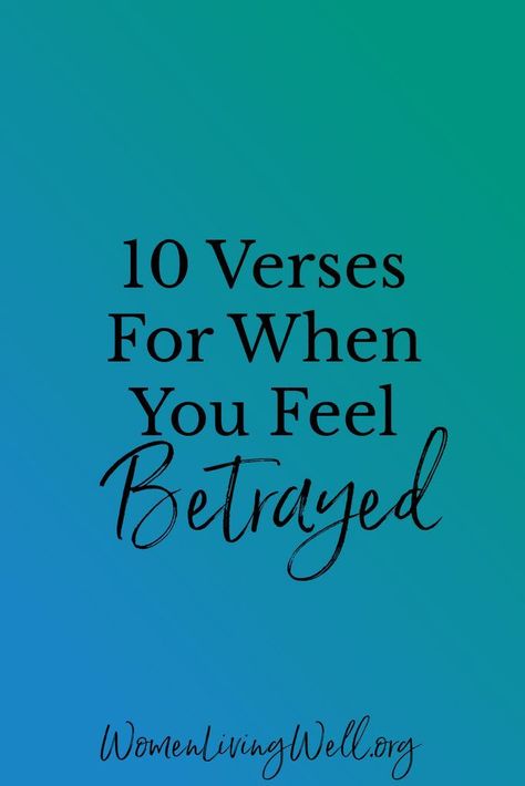 When you feel betrayed and you don't know how to forgive, here are ten Bible verses that remind you why it is so important to forgive and be set free. #Biblestudy #betrayal #WomensBibleStudy #GoodMorningGirls Feel Betrayed, Bible Verses About Forgiveness, Family Betrayal, Family Bible Verses, How To Forgive, Women Living Well, Good Morning Girls, Feeling Betrayed, Leading Women