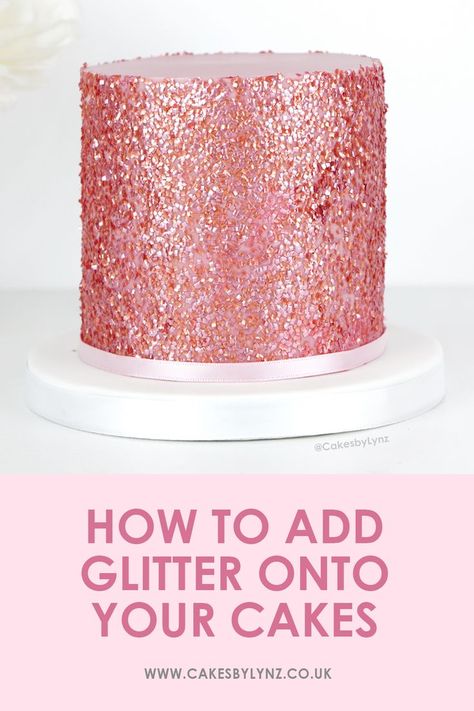 How to add glitter onto your cakes Glitter Sprinkle Cake, Glitter Cake Ideas Birthday, Pink Glitter Cake Sparkle, Shimmer Cake Design, Sparkly Cake Ideas, Sparkly Birthday Cake For Women, Silver Glitter Cake Birthday, Pink Bling Cake, How To Use Edible Glitter Dust On Cake