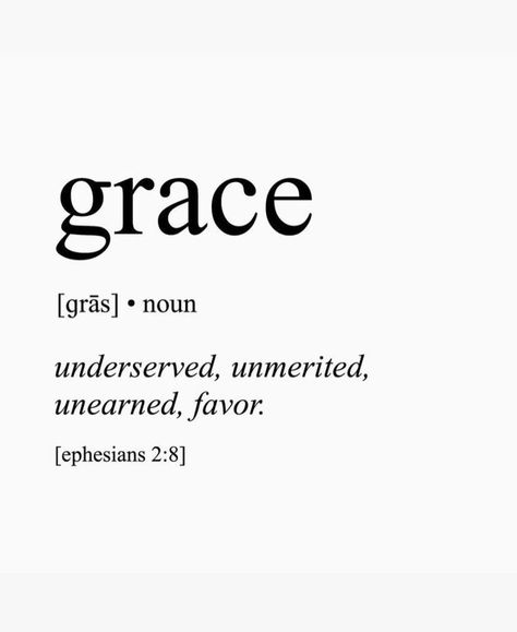 Grace is for the world. Grace means that all of your mistakes now serve a purpose instead of serving shame. God’s favor toward the unworthy or undeserving. Grace is an essential part of God’s character. With this grace, God is willing to forgive us and bless us abundantly in spite of the fact that we don’t deserve to be treated so well or dealt with so generously. Grace is closely related to God’s benevolence, love, and mercy. Thank God for Grace. Grace is for the world. “Grace is not simply Grace Unmerited Favor, God’s Mercy And Grace, Grace Is When God Gives Us What We Dont Deserve, God's Mercy And Grace Quotes, Grace Over Perfection, Grace Is When God Gives Us Good Things, God Give Me Grace, I Don't Deserve To Be Treated This Way, Mercy And Grace Quotes