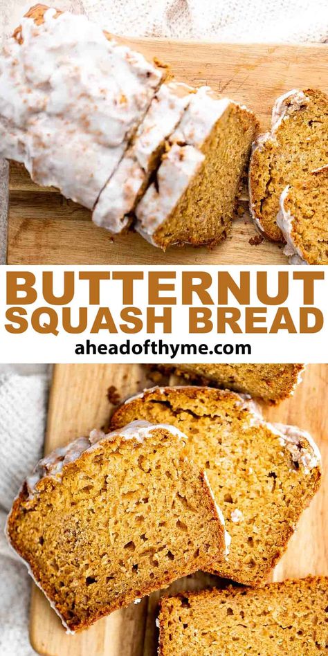 Move over pumpkin, there is a new loaf in town! Butternut Squash Bread is moist, fluffy, flavorful, and delicious. It’s loaded with real butternut squash and warm fall spices that and brings the pumpkin spice season to your home. Plus, this fall loaf cake is incredibly easy to make with a few baking staples and minimal prep time. Serve it for dessert at Thanksgiving dinner, as a school snack, or during a holiday brunch. | aheadofthyme.com #butternutsquashbread #butternutsquas via @aheadofthyme Butternut Squash Quick Bread, Baking With Butternut Squash, Butternut Squash Loaf, Winter Squash Bread Recipe, Butternut Squash Dessert, Butternut Squash Cake, Butternut Squash Bread, Squash Cakes, Butternut Squash Pie