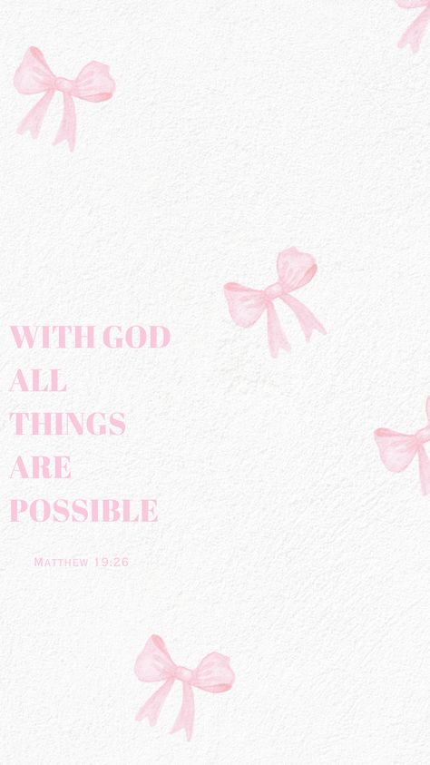 Matthew 19:26 Coquette Wallpaper🎀 Bible Quotes Background, Cute Bible Verses, Christian Iphone Wallpaper, Cute Bibles, Christian Quotes Wallpaper, Desain Buklet, Bible Verse Background, Comforting Bible Verses, Bow Wallpaper