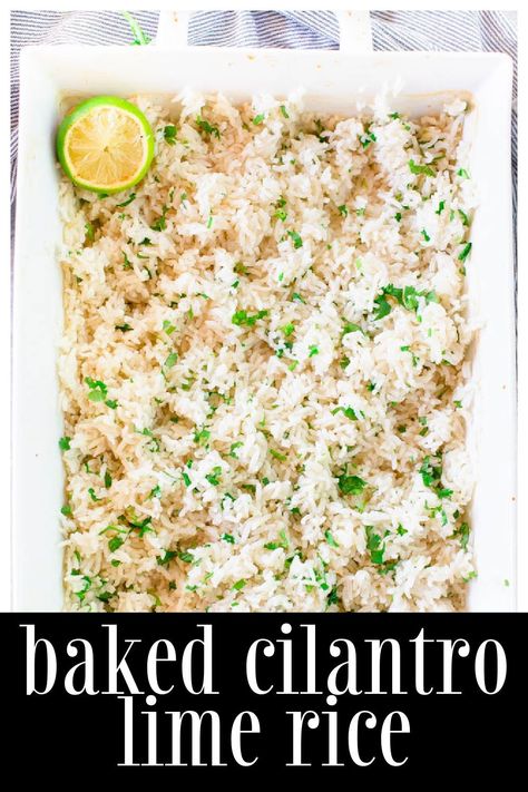 Baked Cilantro Lime Rice is the easiest way to make cilantro lime rice! This rice is perfect for burrito bowls, tacos, and burritos. Oven Baked Rice, Rice Bake Recipes, Rice In The Oven, Cilantro Lime Rice Recipe, Taco Side Dishes, Vegetarian Burrito, Lime Rice Recipes, Drying Cilantro, Burrito Bowls Recipe