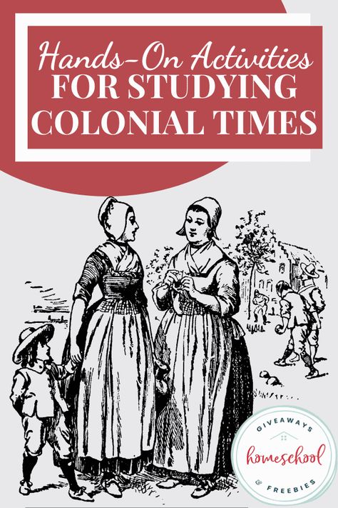 Colonial Life Early American, 13 Colonies Homeschool, Teaching Colonial America, Colonial Day Activities, Colonial Days Activities For Kids, Colonial Activities For Kids, Colonial Crafts For Kids, Colonial Times Activities, Colonial America Activities