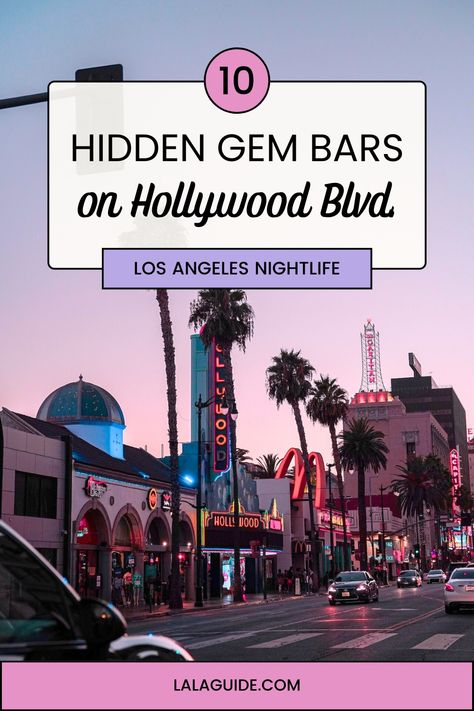 A shot of Hollywood Boulevard in Los Angeles with the title 10 Hidden Gem Bars on Hollywood Blvd. Hollywood Blvd Aesthetic, Los Angeles Hidden Gems, Los Angeles Nightlife, Los Angeles Bars, Los Angeles Itinerary, Live Music Bar, Hollywood Street, La Travel, Los Angeles Aesthetic