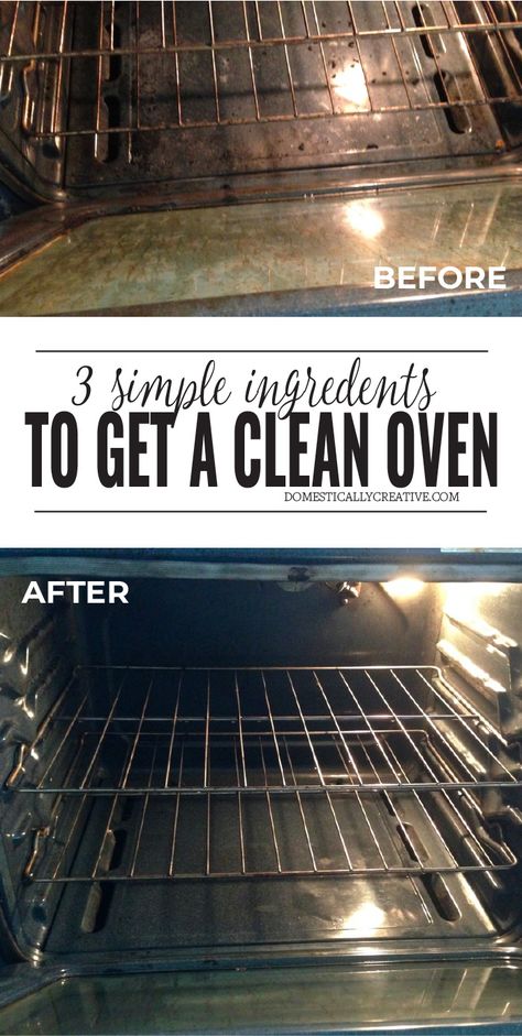 How to Clean Your Oven Using 3 Household Ingredients | Domestically Creative Best Oven Cleaner, Natural Oven Cleaner, Oven Cleaner Diy, Oven Cleaning Easy, Oven Cleaning Hacks, Homemade Oven Cleaner, Clean Your Oven, Cleaning Oven Racks, Self Cleaning Ovens