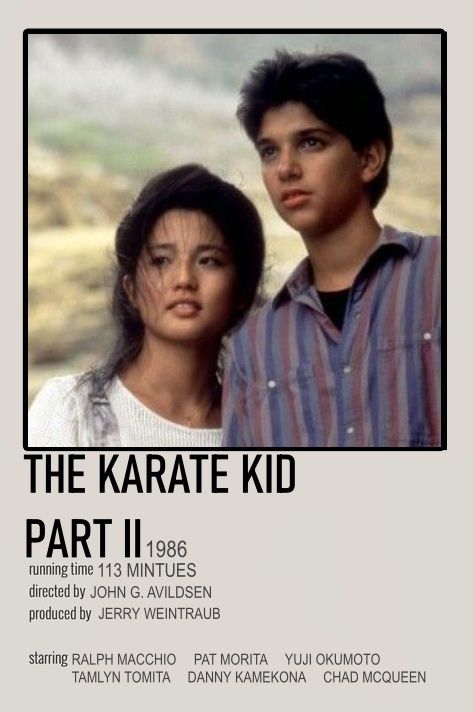 Karate Kid 2, Kids Movie Poster, Daniel Karate Kid, 80s Poster, The Karate Kid 1984, Karate Kid Movie, 1980s Movies, The Karate Kid, Kids Part