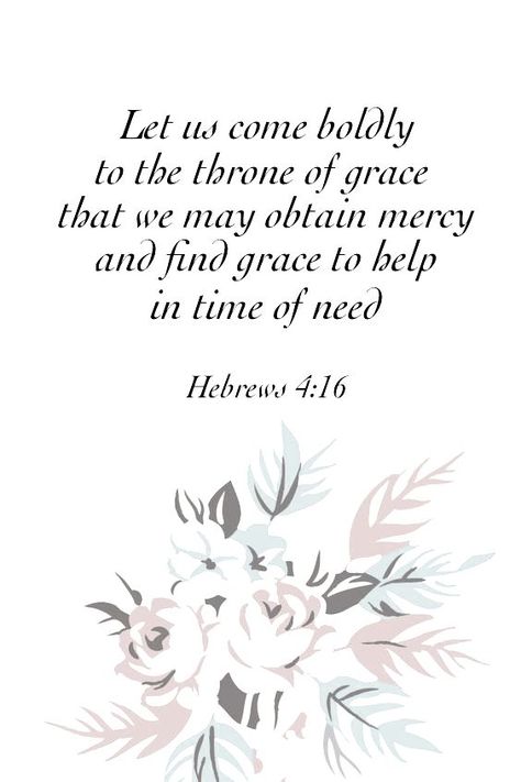 Hebrews 4 16 Wallpaper, Teach Me To Pray, Bible Blessings, Hebrews 4, Hebrews 4 16, Encouraging Scriptures, Awake My Soul, Christian Illustration, Motivational Bible Verses