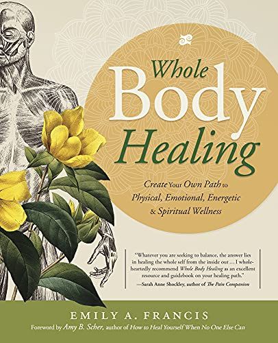 Cognitive Therapy, Flower Remedy, Naturopathy, Body Healing, Spiritual Wellness, Emotional Connection, The Human Body, Whole Body, Homeopathy