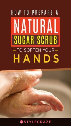 How To Soften Hands, Natural Sugar Scrub, Natural Sugar Scrubs, Natural Hair Mask, Beauty Tips And Tricks, Boost Hair Growth, Natural Cold Remedies, Get Rid Of Blackheads, Natural Sugar