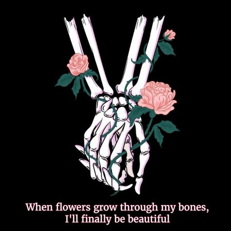 When flowers grow through my bones, I'll finally be beautiful. Hands Holding Flowers, Skeleton Love, Skeleton Art, Stock Art, Skeleton Hand, Digital Art Illustration, Romantic Art, Hand Art, Skull And Bones