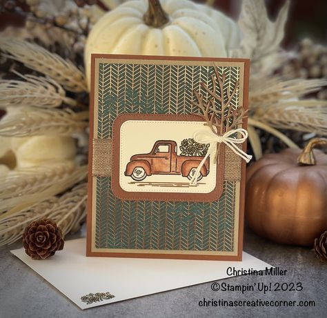 Stampin' Up! All About Autumn 6" x 6" DSP, Autumn Leaves Dies, Autumn Leaves stamp set, Baker's Twine Essentials Pack, Copper & Natural Ribbon Combo Pack, Nested Essentials Dies, Sponge Daubers, Stampin' Blends, Trucking Along stamp set Truck Stamps, Christina Miller, Simple Holiday Cards, Masculine Birthday Cards, Hello Cards, Pumpkin Lights, Birthday Cards For Men, Stamp Projects, Creative Corner