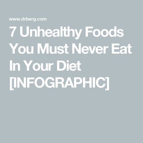 7 Unhealthy Foods You Must Never Eat In Your Diet [INFOGRAPHIC] Diet Infographic, Unhealthy Diet, Power Foods, Sugary Drinks, Isolate Protein, Processed Meat, Endocrine System, Fruit Drinks, Foods To Avoid