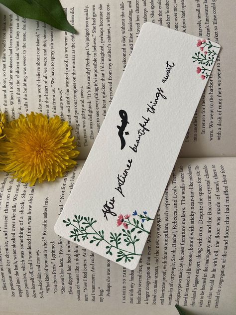 Handmade bookmark with botanical/floral doodles and quote about patience. Handmade Bookmarks With Quotes, Floral Bookmarks Handmade, Islamic Bookmarks Handmade, Bookmark Ideas Aesthetic Vintage, Bookmarks Handmade Quotes, Arabic Bookmarks, Quote About Patience, Bookmarks Handmade Creative, Bookmarks Handmade Aesthetic