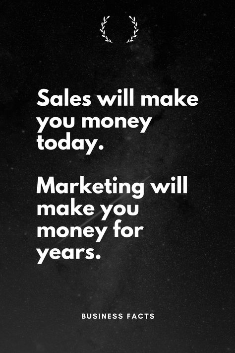 Think of sales in the short term. Think of marketing in the long term. Business Facts, Best Business Quotes, Sales Quotes, Digital Marketing Quotes, Quotes Entrepreneur, Entrepreneurship Quotes, Business Marketing Plan, Business Inspiration Quotes, Business Motivational Quotes