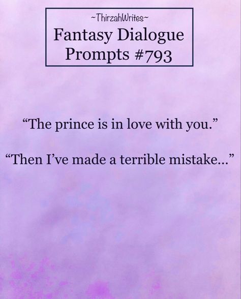 Fantasy Dialogue Prompts, Royal Writing Prompts, Fantasy Writing Prompts, Fantasy Writing, Prompts Writing, Writing Prompts Funny, Writing Inspiration Tips, Daily Writing Prompts, Book Prompts