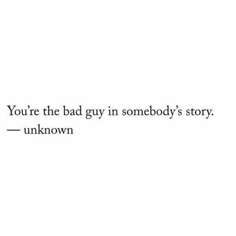 ALWAYS!! I’m Always The Bad Guy Quotes, Always The Bad Guy Quotes, The Bad Guy Quotes, Bad Guy Quotes, Bad Men Quotes, Guy Quotes, You're The Worst, Dont Lose Yourself, Totally Me