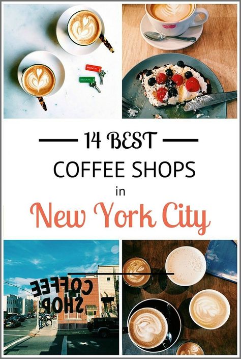 coffee-shops-in-nyc Coffee Shops In New York, Shops In New York, Nyc Coffee Shop, Nyc Coffee, Winter Drink, Usa Roadtrip, New York Food, New York Travel Guide, Best Coffee Shop