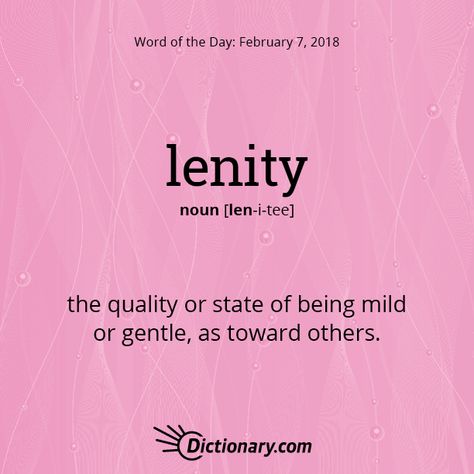 Get the Word of the Day - lenity | Dictionary.com Lady Susan, Dictionary Words, Unique Words Definitions, Uncommon Words, State Of Being, Fancy Words, Interesting English Words, Weird Words, Good Vocabulary Words