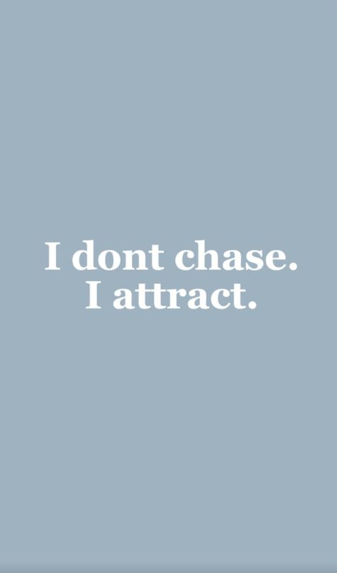 Money Affirmations Dont Chase I Attract, I Don't Chase I Attract Aesthetic, I Don't Case I Attract, In My I Dont Care Era, I Dont Chase I Attract Aesthetic, I Dint Chase I Attract, I Dont Chase I Attract Tattoos, I Dont Chase I Attract Affirmation, I Do Not Chase I Attract