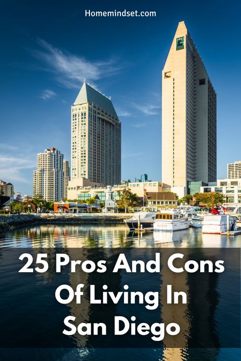 San Diego is considered one of the best places to live in the United States. We give you 25 pros and cons of living in San Diego. Living In San Diego, Moving To San Diego, Military Housing, San Diego Living, California Living, Places To Live, Moving To Los Angeles, Big Move, Best Places To Live