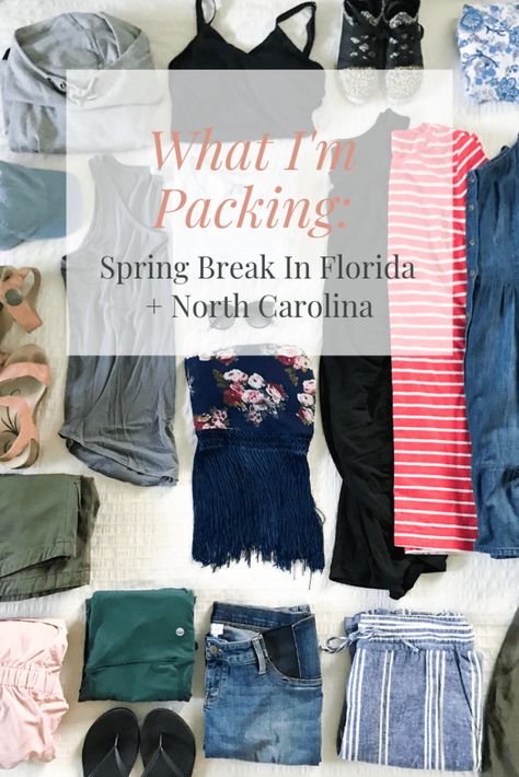 What I’m Packing: Spring Break In Florida   North Carolina What To Pack For Spring Break In Florida, Florida Beach Outfits Spring Break, Florida In April Outfits, Spring Break Packing List Florida, North Carolina Spring Outfits, North Carolina Summer Outfits, Packing For Spring Break, Summer In Florida Outfits, Spring Break Capsule Wardrobe