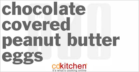 Chocolate Covered Peanut Butter Eggs from CDKitchen.com Peanut Butter Eggs Recipe, Peanut Butter Bark, Easy Peanut Butter Pie, Peanut Butter Fudge Recipe, Peanut Butter Balls Recipe, Chocolate Peanut Butter Fudge, Peanut Butter Eggs, Chocolate Peanut Butter Pie, Chocolate Peanut Butter Cake