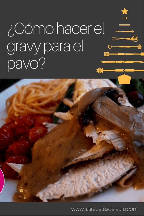 Salsa Gravy de Champiñones| Las Recetas de Laura Salsa Gravy, Ideas Navidad, Christmas Menu, Holiday Desserts, Christmas Dinner, Gravy, Yogurt, Chicken Recipes, Tacos