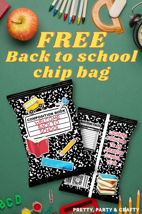 Welcome Back To School Teacher Gifts, Printable Chip Bags, Welcome Back To School Favors, Back To School Favors For Students, Free Chip Bag Template, First Day Of School Goodie Bags For Kids, Welcome Back To School Snack Ideas, Student Welcome Gifts From Teacher, Back To School Treat Bags