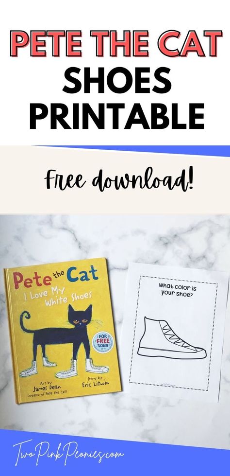 Pete the Cat Shoes Book Inspired Printable Pete The Cat White Shoes Activities For Preschoolers, Pete The Cat White Shoes Printable, Pete The Cat Worksheets Free Printable, I Love My White Shoes Craft, Pete The Cat Preschool Craft, Pete The Cat Free Printables, Pete The Cat I Love My White Shoes Activities, I Love My White Shoes Activities, Pete The Cat Shoes Printable Free