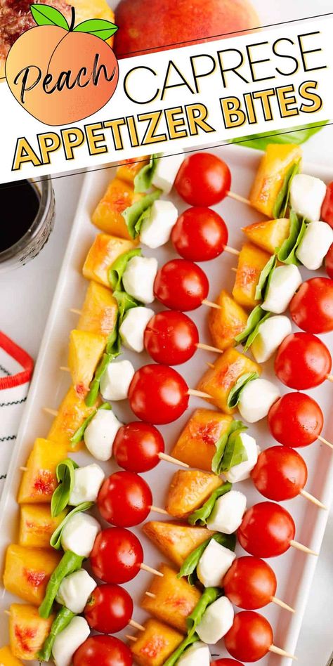 Peach Caprese Skewers, Peach Appetizers For Party, Peach Appetizer, Peach Pizza, Kids Party Food Ideas, Peach Caprese, Nachos Cheese, Fruit Charcuterie, Caprese Appetizer