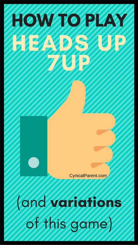 How to Play Heads Up 7Up (and variations of this game) Heads Up Seven Up, Heads Up 7 Up, Heads Up Game Words, Heads Up 7 Up Game, Card Games For Large Groups, How To Play Crazy 8 Card Game, Messy Games For Kids Youth Groups, Heads Up Game, Substitute Ideas