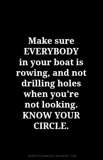 Would you prefer to be thrown off the port side or the starboard side.  Our boat is very, very small. Circle Quotes, A Course In Miracles, Drilling Holes, Open Doors, Rowing, Heartfelt Quotes, A Quote, Wise Quotes, Note To Self