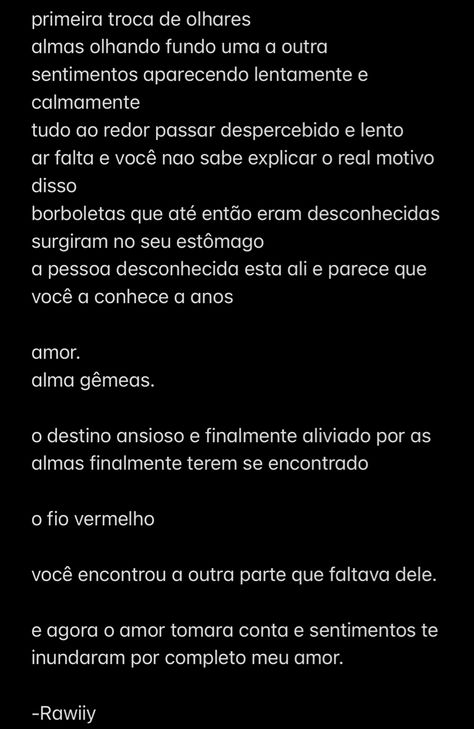 poemas, amor, sentimento e alma gêmea Love Text, Pretty Quotes, Love Letters, Soulmate, Wii, Poetry, Quotes, Books