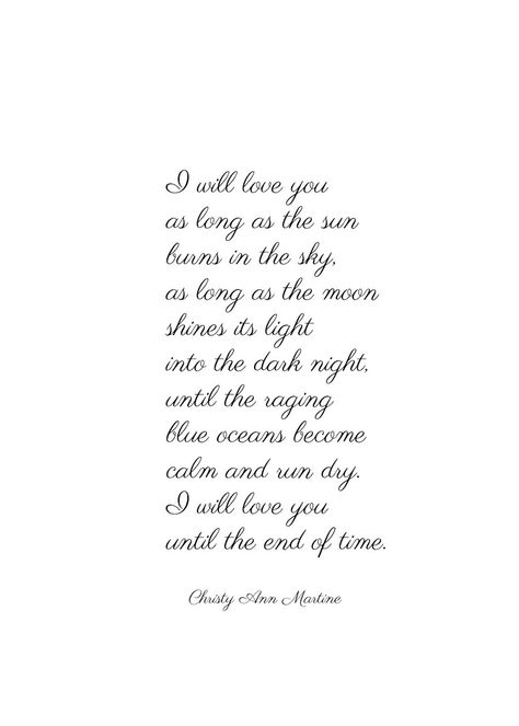 Love Quotes For Him Boyfriend, Time Poem, Romantic Love Poems, Valentines Day Poems, Love Poems For Him, Until The End Of Time, Romantic Gifts For Him, Poems For Him, I Will Love You