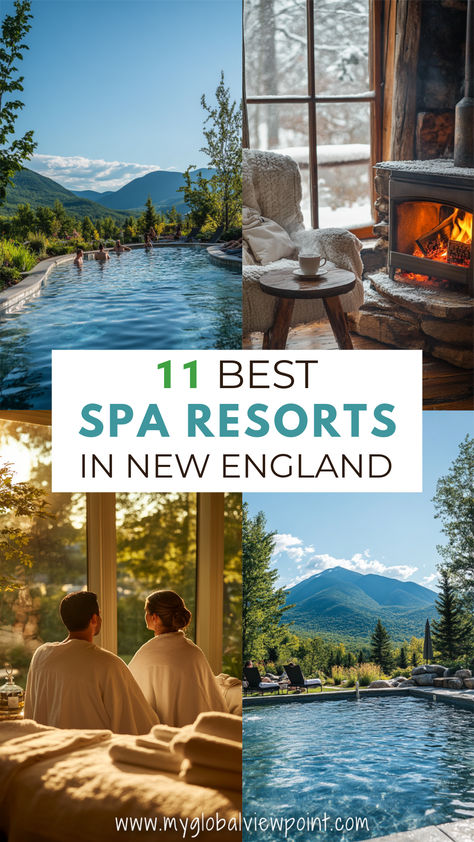 A collage showcasing serene views of luxurious spa resorts in New England, featuring outdoor pools with mountain backdrops, cozy indoor settings with a roaring fireplace, and relaxing couples enjoying the tranquil ambiance, highlighting the top 11 spa retreats in New England. Best Spas In The Us, Luxury Spa Resort, Spa Getaways, Spa Resorts, Spa Weekend, Spa Trip, Luxurious Spa, Spa Retreat, Spa Vacation