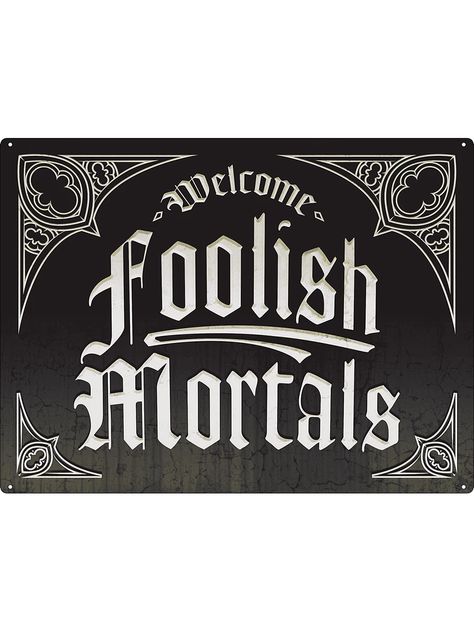 Welcome Foolish Mortals, Gothic Homeware, Foolish Mortals, Personalized Wall Decor, Skirt Inspiration, Cool Doors, Rustic Wood Signs, Gothic Decor, Personalized Wall