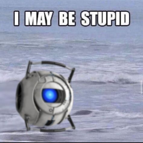 Portal Memes, Portal Wheatley, Portal Art, Valve Games, Aperture Science, Portal Game, Portal 2, Half Life, Team Fortress