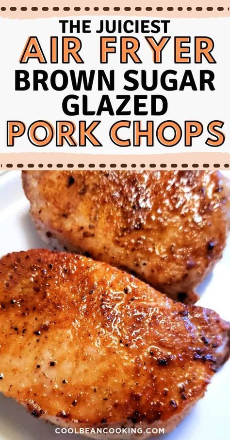 Brown Sugar Glazed Pork Chops, Air Fry Pork Chops, Air Fryer Recipes Pork, Brown Sugar Pork Chops, Boneless Pork Chop Recipes, Air Fryer Pork Chops, Pork Chop Recipes Baked, Glazed Pork Chops, Thighs Chicken