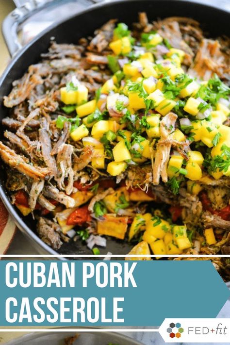 This cuban pork casserole is a great use for leftover shredded pork shoulder! Shredded pork, roasted plantains, and red peppers are seasoned and baked then topped with a simple and fresh mango salsa for the perfect Paleo casserole! #paleo #whole30 #glutenfree #cleaneating Shredded Pork Recipes, Roasted Plantains, Leftover Pork Roast, Paleo Casserole, Cuban Pork, Pork Casserole, Fresh Mango Salsa, Fed And Fit, Leftover Pork