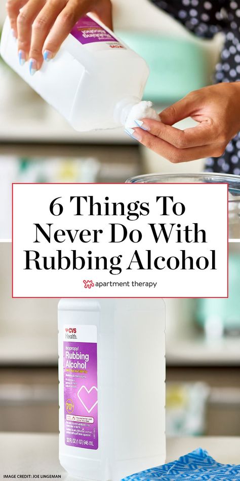 Common first-aid supplies like rubbing alcohol can pack an extra punch against germs, but that doesn't mean they don't come with risks. Here are 6 things to never do with rubbing alcohol.  #rubbingalcohol #alcohol #cleaningtips #cleaningsupplies #disinfectant #homeremedies #cleaners #cleaninghacks #likehacks #rubbingalcoholuses Isopropyl Alcohol Uses, Rubbing Alcohol Uses, Borax Cleaning, Nail Polish Stain, Natural Cleaners, Bathroom Cleaner, Diy Cleaners, Cleaning Recipes, Polish Remover