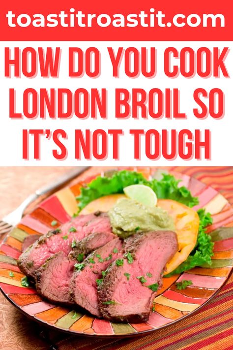 How do you cook London broil so it’s not tough? Ever stared at a London broil in the grocery store, wondering how to turn this tough cut into a tender, juicy dinner? Are you perplexed about the perfect method of marinating, broiling, or even grilling this piece of meat? Well, fellow home cooks, it’s time to unravel the mystery of cooking a not-so-tough London broil. #londonbroil #steak #londonbroilsteak #foodie #beef How To Tenderize London Broil, Recipes Using London Broil, How To Cook London Broil On The Stove, What To Make With London Broil, Beef London Broil Recipes, Tender London Broil Recipes, London Broil Recipes Cast Iron, How To Cook London Broil In The Oven, Beef Top Round London Broil Recipes