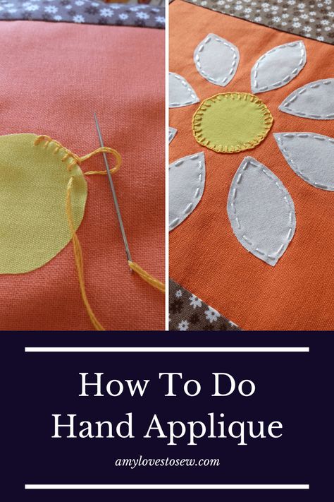 This beginner hand applique tutorial will help you master the basic technique of applique, as well as help develop your hand sewing skills. Click through for step by step instructions, and discover how versatile applique can be for all your creative sewing projects. #sewingbeginners #ilovesewing #learntosew Aplique Quilts By Hand, Applique Techniques Tutorials, Applique Tutorial Step By Step, How To Applique For Beginners By Hand, Hand Applique Stitches, Hand Stitched Applique, How To Do Applique Work, Hand Sewn Applique, Applique Work Tutorial