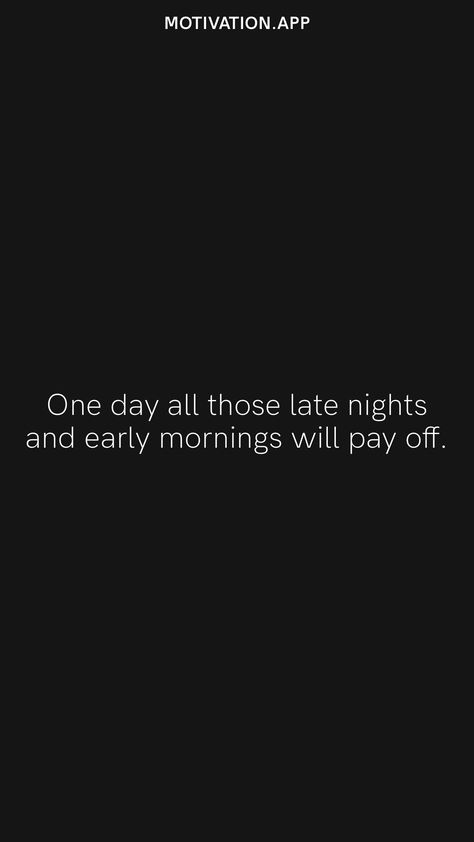 Late Night Early Morning Aesthetic, University Aesthetic Quotes, Late Night Work Quotes, Late Morning Quotes, Working Late Quotes, Working At Night Aesthetic, Late Nights Quotes, Early Night Aesthetic, Late Night Study Quotes