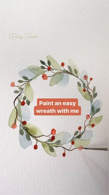 Kelley Talent / ARTIST on Instagram: "Try this!!! An easy Christmas wreath tutorial 🎨" Small Christmas Watercolor Paintings, Christmas Wreath Watercolor Paintings, Christmas Wreath Watercolor Tutorial, Wreath Painting Christmas, Easy Christmas Cards To Paint, Watercolour Christmas Cards Diy, Watercolour Inspiration Christmas, Pointsetta Watercolor, Easy Watercolor Wreath